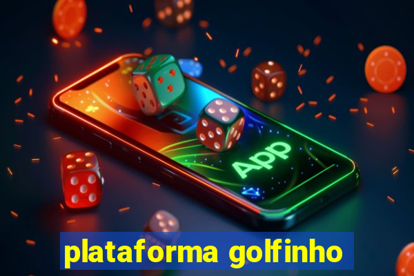 plataforma golfinho